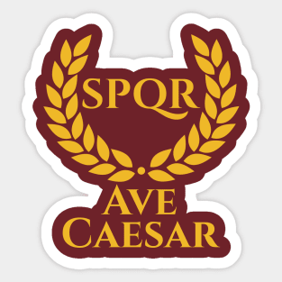 Ave Caesar - Ancient Rome SPQR Laurel Wreath Roman History Sticker